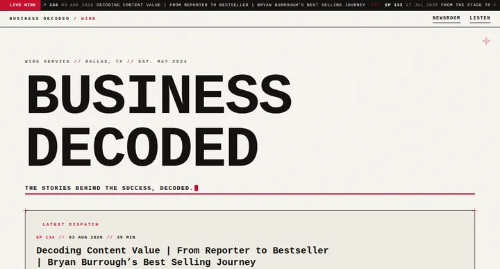 Business Decoded Podcast — every episode treated as a newswire dispatch